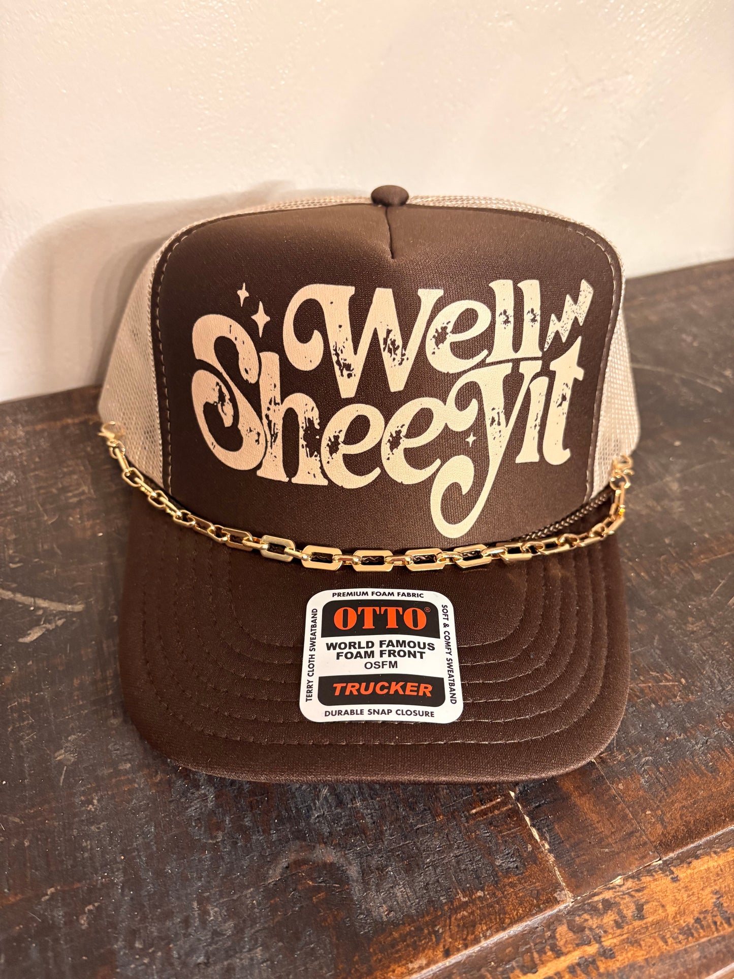 " Well Sheeyit " Trucker Hat