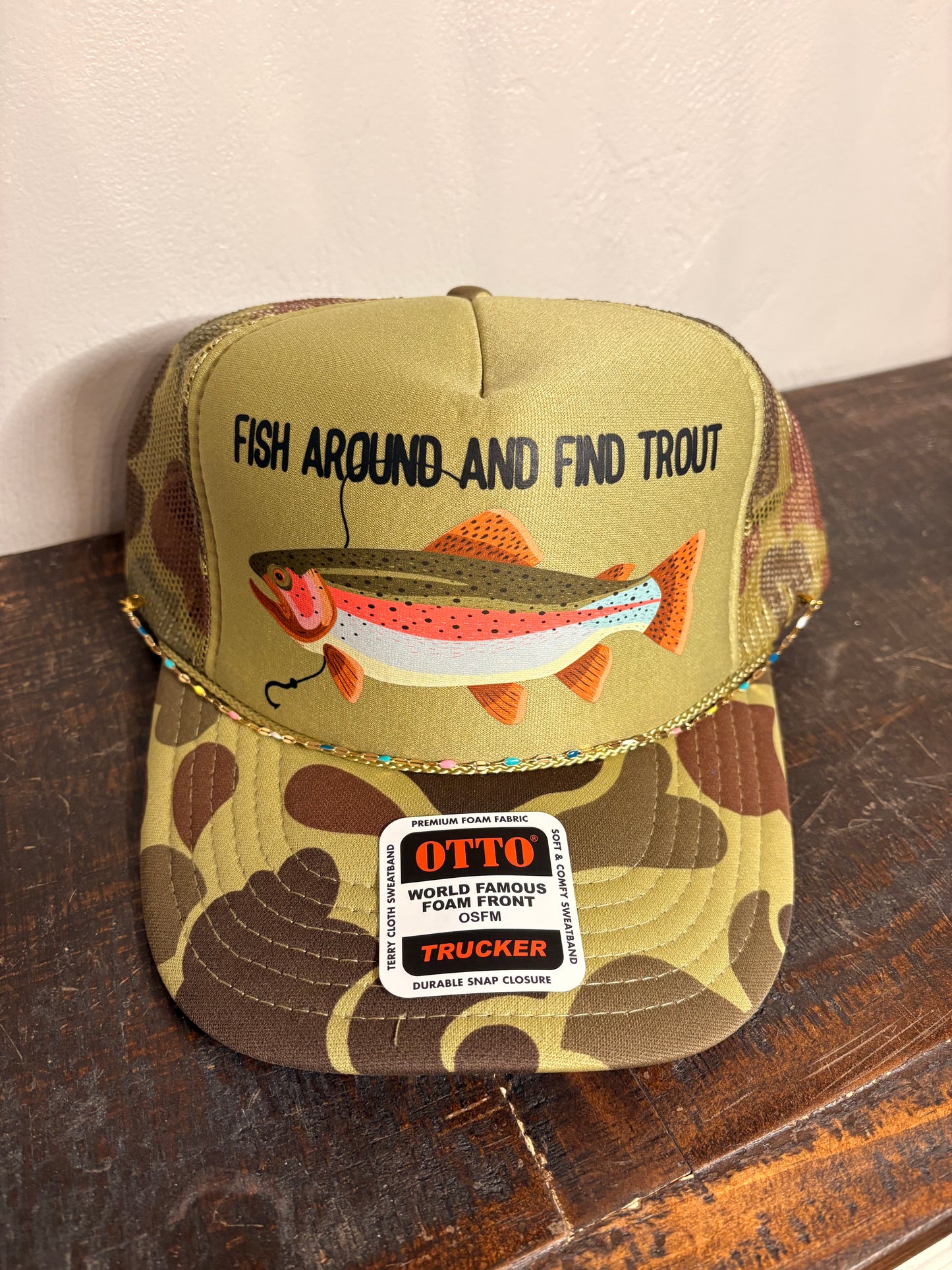 " Fish Around & Find Trout " Trucker Hat
